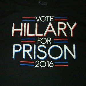 (2/$11)Spencer's "Vote Hillary For Prison" T-shirt